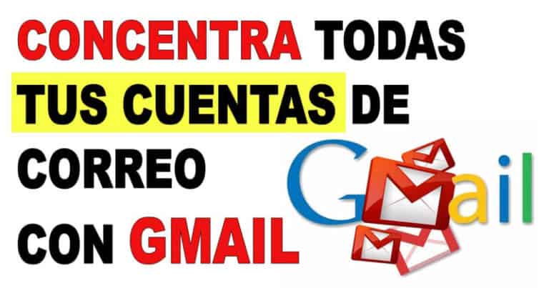 Gestionar varias cuentas de correo con Gmail